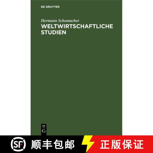 【3-4周达】精装 Weltwirtschaftliche Studien – Vorträge und Aufsätze [9783112379134]