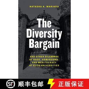 Dilemmas Meritocracy Race Diversity And 9780226651071 Elite Un... The Bargain Other and Admissions 4周达