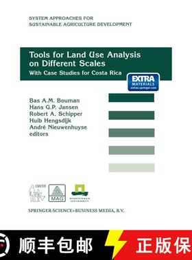 【3-4周达】Tools for Land Use Analysis on Different Scales: With Case Studies for Costa Rica [9780792364801]