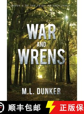 【3-4周达】War and Wrens: Book 3 of The Tales of Zren Janin [9798985053647]