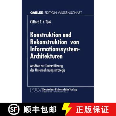 【3-4周达】Konstruktion und Rekonstruktion von Informationssystem-Architekturen : Ansätze zur Unters... [9783824463169]