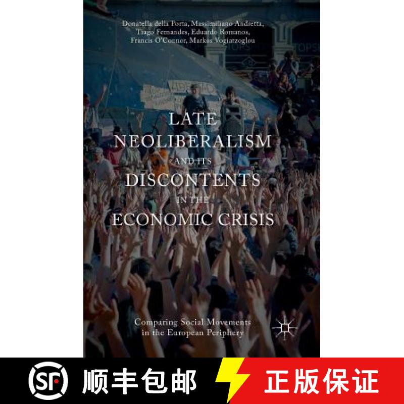 【3-4周达】Late Neoliberalism and its Discontents in the Economic Crisis : Comparing Social Movements... [9783319350790]
