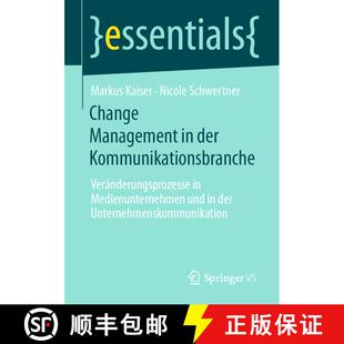 【3-4周达】Change Management in der Kommunikationsbranche : Veränderungsprozesse in Medienunternehme... [9783658311377]