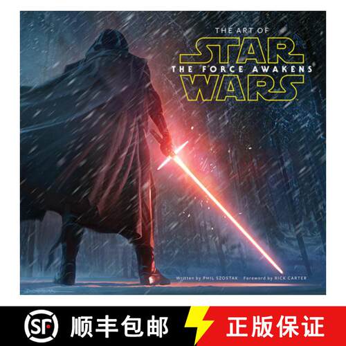 精装 The Art of Star Wars: The Force Awakens: The Official Behind-The-Scenes Companion [9781419717802]