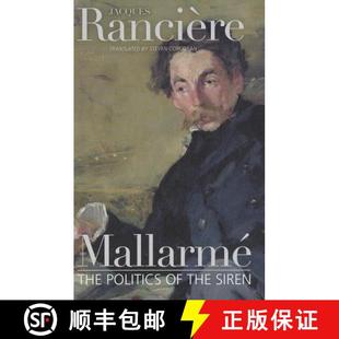 Politics the 预订 9780826438409 The Siren Mallarme