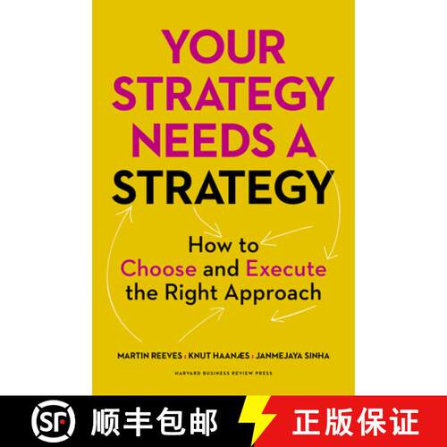 【3-4周达】精装 Your Strategy Needs a Strategy : How to Choose and Execute the Right Approach [9781625275868]