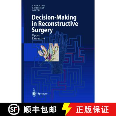 【3-4周达】Decision-Making in Reconstructive Surgery: Upper Extremity [9783642640377]