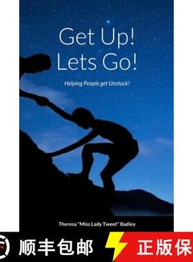 【3-4周达】Get Up Lets Go!: Helping People Get Unstuck [9781312227781]