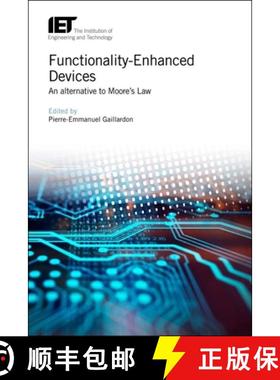 预订 Functionality-Enhanced Devices: An Alternative to Moore's Law [9781785615580]