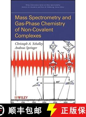 【3-4周达】Mass Spectrometry And Gas-Phase Chemistry Of Non-Covalent Complexes [Wiley化学化工] [9780470131152]