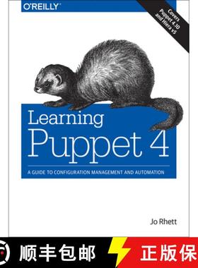 【3-4周达】Learning Puppet 4: A Guide to Configuration Management and Automation - A Guide to Configu... [9781491907665]
