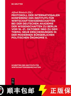 预订 Protokoll Der Internationalen Konferenz Des Instituts Für Wirtschaftswissenschaften Bei Der Deu... [9783112749746]