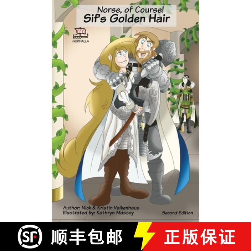 【3-4周达】Nordic Lore, Sif's Golden Hair: Freyja's Schoolhouse Library: Norse Mythology: Vikings for... [9781941442036]