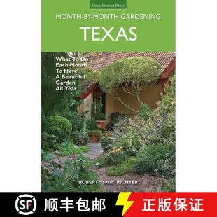 【3-4周达】Texas Month-By-Month Gardening: What to Do Each Month to Have a Beautiful Garden All Year [9781591866114]