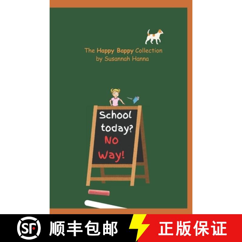 【2-3周达】School Today? No Way!: The Happy Bappy Collection [9781036903572]