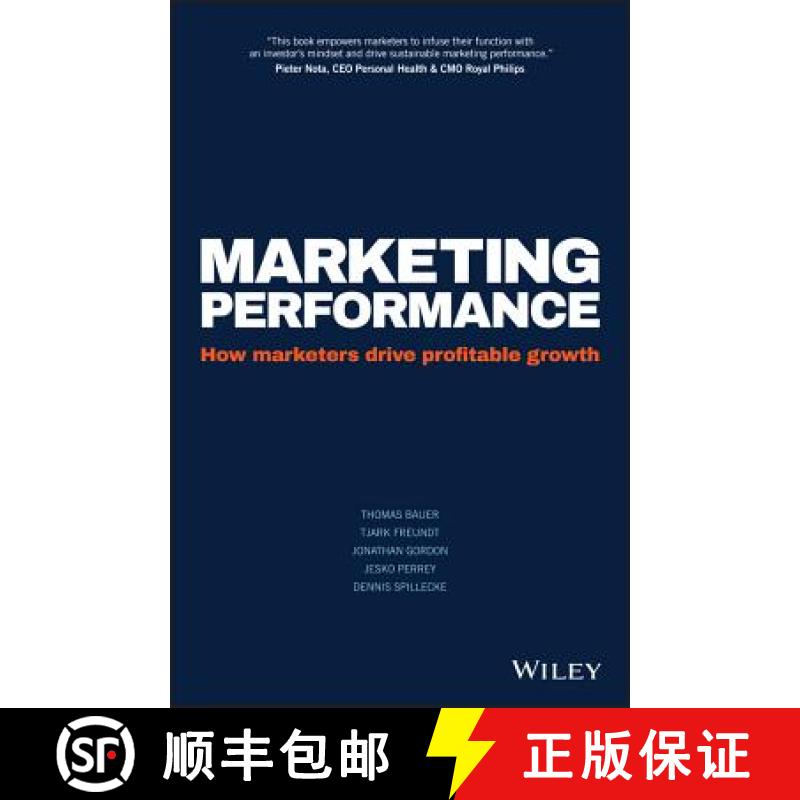 【3-4周达】Marketing Performance - How Marketers Drive Profitable Growth [Wiley经管] [9781119278337]