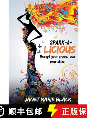 预订 Spark-A-Licious: Accept Your Crown, Own Your Shine! [9798349346248]