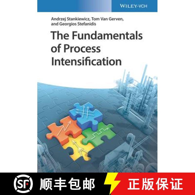 【3-4周达】The Fundamentals Of Process Intensification [Wiley化学工程] [9783527327836]
