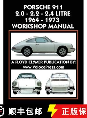 【3-4周达】Porsche 911 2.0 - 2.2 - 2.4 Litre 1964-1973 Workshop Manual [9781588501998]