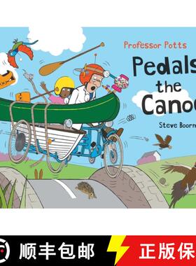 预订 Professor Potts Pedals the Canoe [9781800319646]