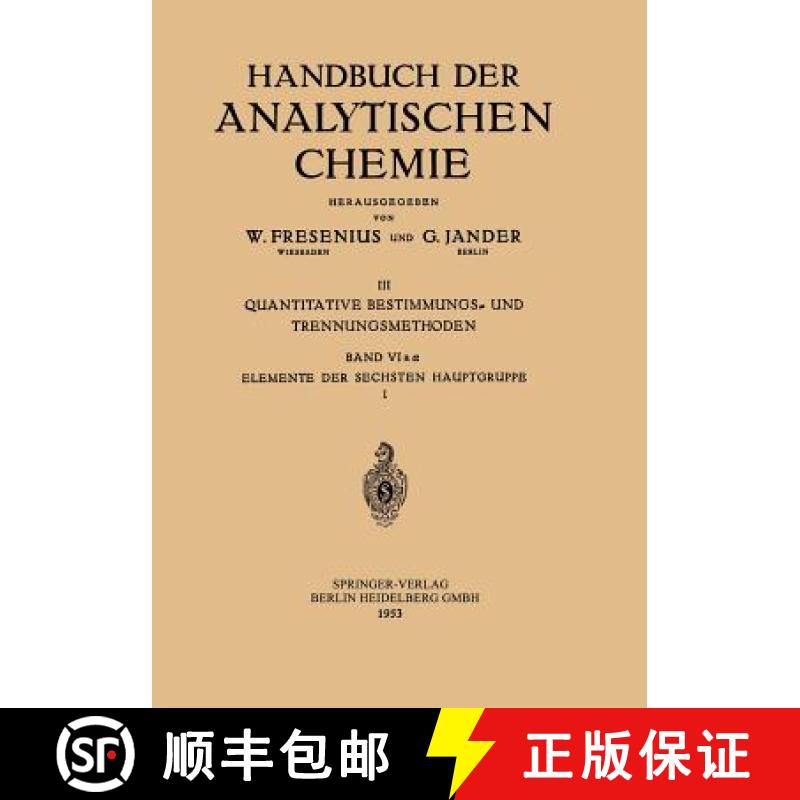 【3-4周达】Elemente Der Sechsten Hauptgruppe: Sauerstoff (Einschl. Ozon Und Wasserstoffperoxyd) [9783662273005]