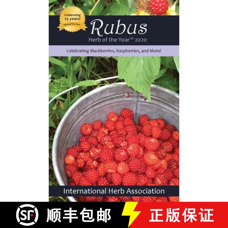 【2-3周达】Rubus: Herb of the Year(TM) 2020: Celebrating Blackberries, Raspberries & More! [9780578642246]