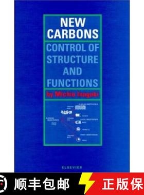 【3-4周达】New Carbons - Control of Structure and Functions [9780080437132]
