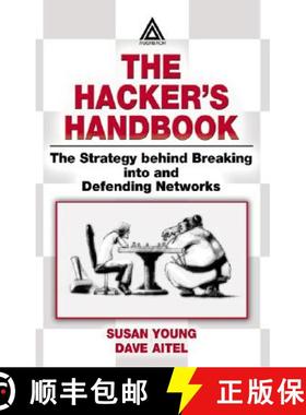 【3-4周达】The Hacker's Handbook: The Strategy Behind Breaking Into and Defending Networks [9780849308888]
