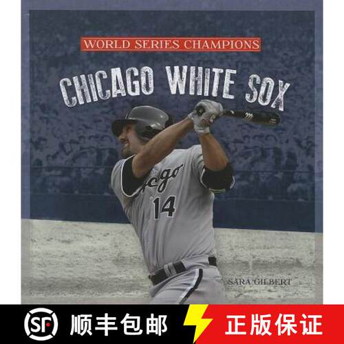 【3-4周达】精装 Chicago White Sox [9781608182626]