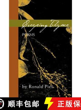 【3-4周达】Creeping Thyme:  Poems by Ronald Pies [9781883911584]