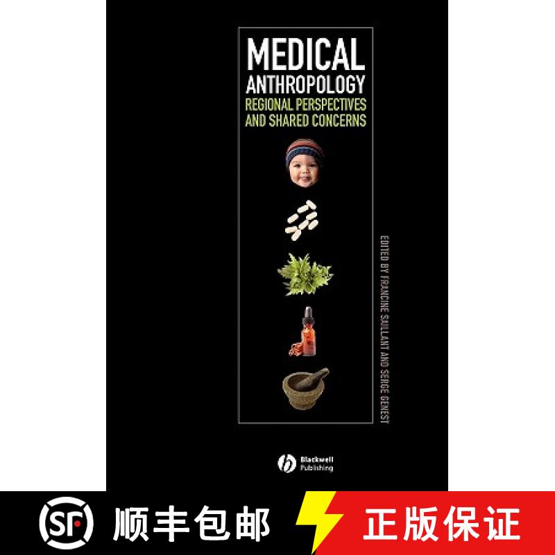 【3-4周达】Medical Anthropology - Regional Perspectives And Shared Concerns [Wiley人类学] [9781405152501]