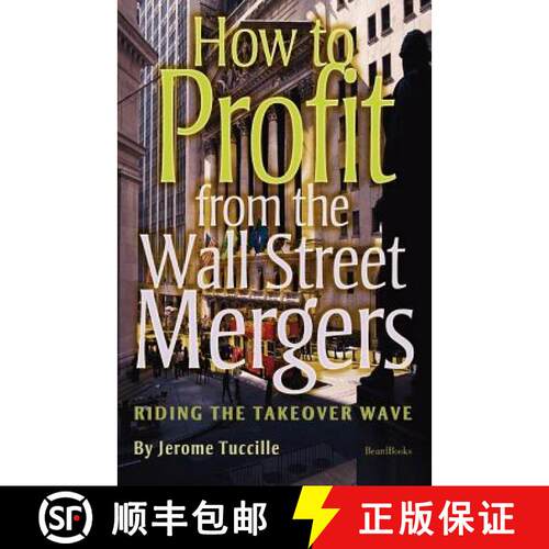 【3-4周达】How to Profit from the Wall Street Mergers [9781587982200]