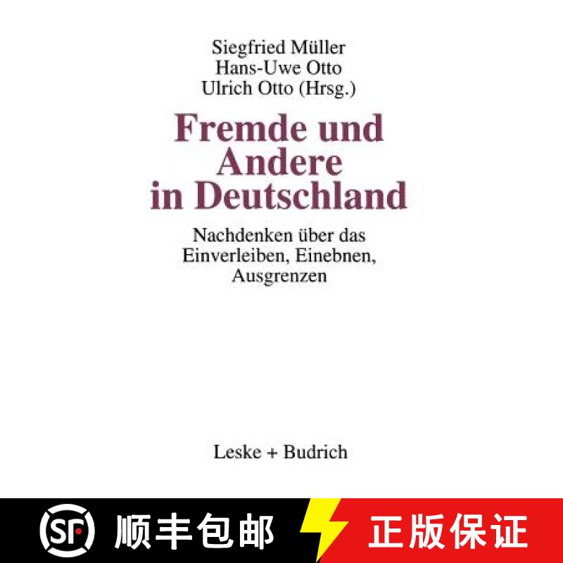 【3-4周达】Fremde und Andere in Deutschland : Nachdenken über das Einverleiben, Einebnen, Ausgrenzen [9783322958549]