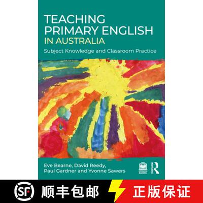 【3-4周达】Teaching Primary English in Australia: Subject Knowledge and Classroom Practice [9781032207421]