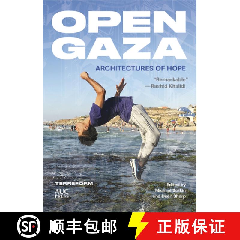 【2-3周达】Open Gaza : Architectures of Hope [9781649030719]
