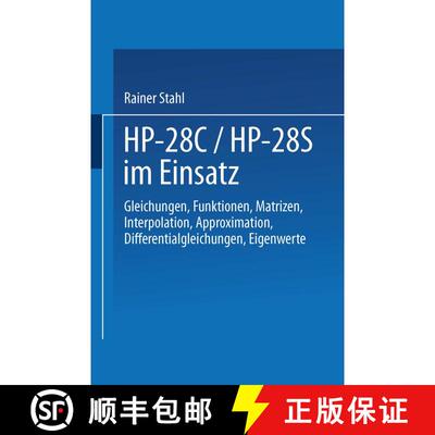 【3-4周达】HP-28C / HP-28S im Einsatz: Gleichungen Funktionen Matrizen Interpolation Approximation Di... [9783528046484]