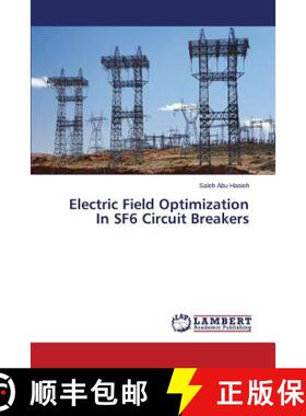预订 Electric Field Optimization In SF6 Circuit Breakers [9783659754920]