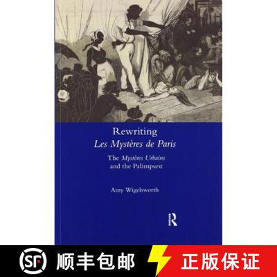 【3-4周达】Rewriting 'Les Mystères de Paris': The 'Mystères Urbains' and the Palimpsest [9780367598440]