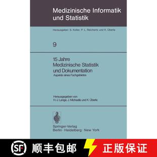 【3-4周达】15 Jahre Medizinische Statistik und Dokumentation : Aspekte eines Fachgebietes [9783540090755]