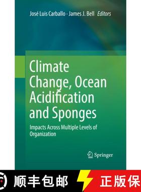 【3-4周达】Climate Change, Ocean Acidification and Sponges: Impacts Across Multiple Levels of Organiz... [9783319865300]