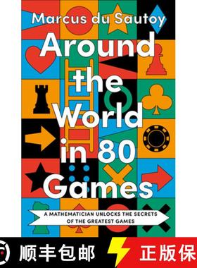 【3-4周达】Around the World in 80 Games: A mathematician unlocks the secrets of the greatest games [9780008525927]