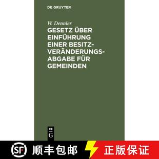 Einfuhrung 9783112425077 Vom Gesetz UEber 15. Besitzveranderungsabgabe Einer 1898 预订 Fur Juni Gemeinden