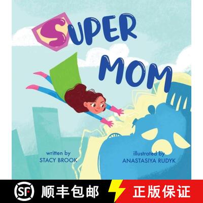 【3-4周达】Super Mom: A Children's Story About The Litter Monster (For Kids Ages 4-6) [9781387925667]