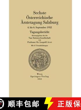 【3-4周达】Sechste OEsterreichische AErztetagung Salzburg, 4. Bis 6. September 1952 [9783211803103]