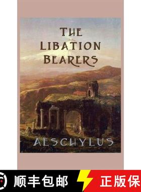 【3-4周达】The Libation-Bearers [9781515425885]