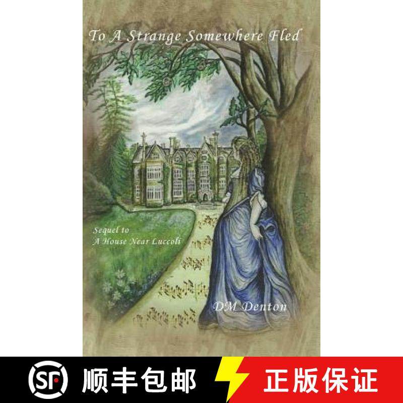 预订 To A Strange Somewhere Fled [9780990715863]
