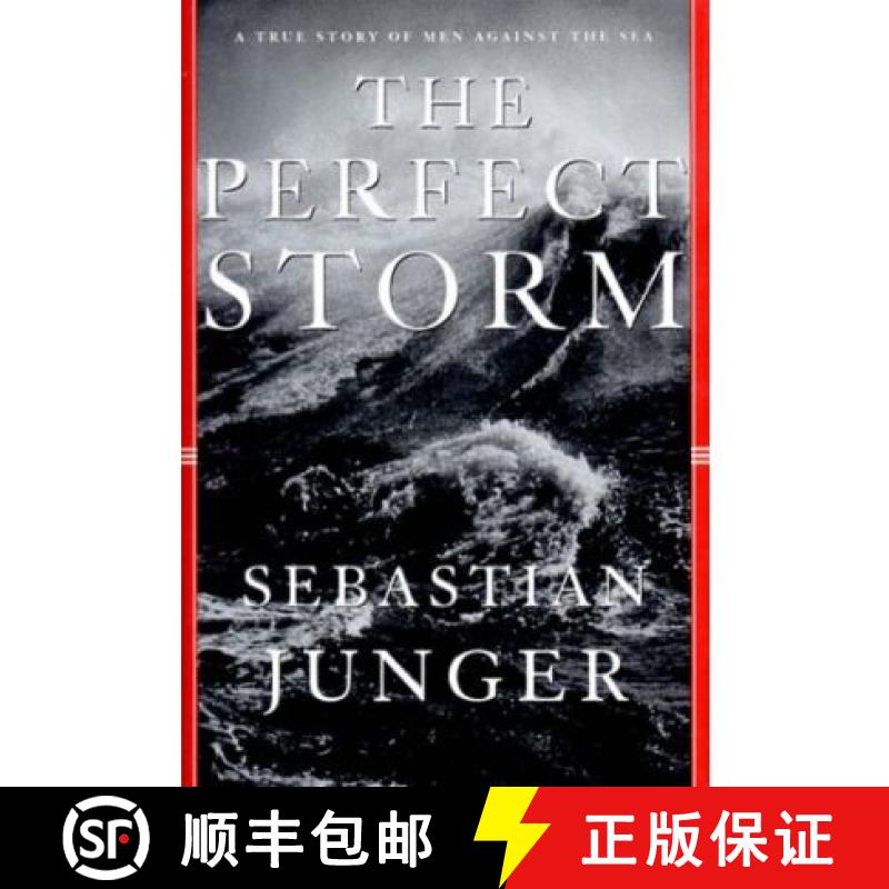 【3-4周达】Perfect Storm: A True Story of a Man against the Sea [9780393040166]