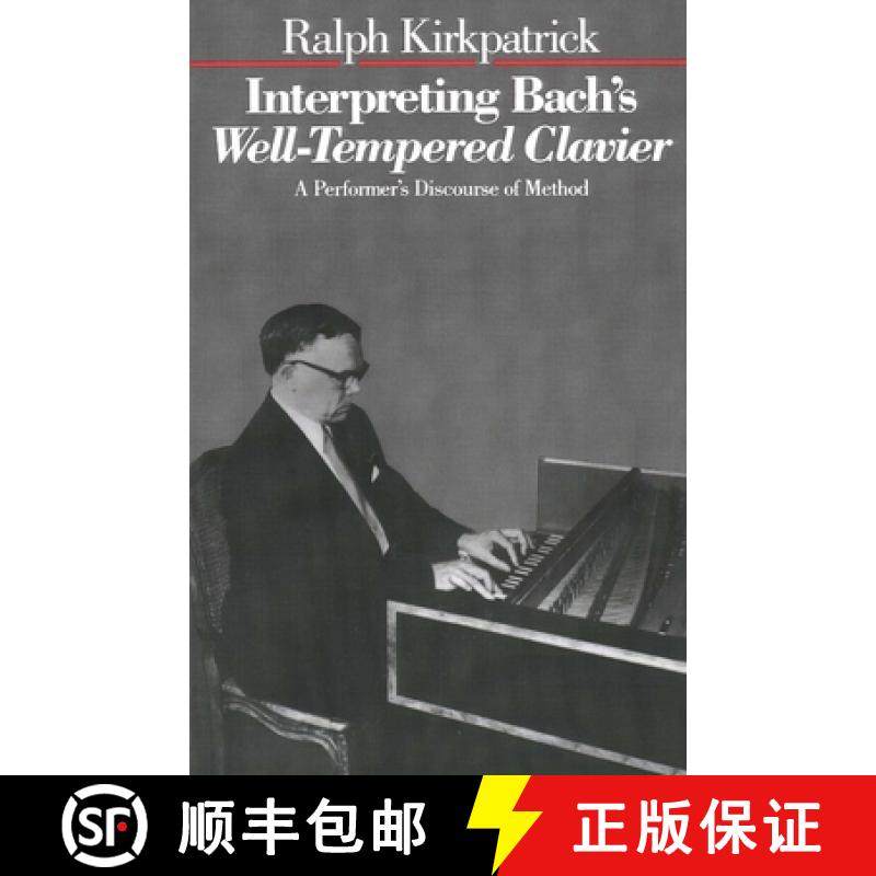 【3-4周达】Interpreting Bach's Well-Tempered Clavier: A Performer`s Discourse of Method [9780300038934]