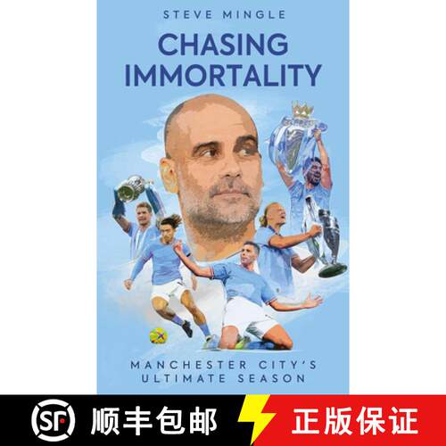 【3-4周达】Chasing Immortality: Manchester City's Ultimate Season [9781801506571]