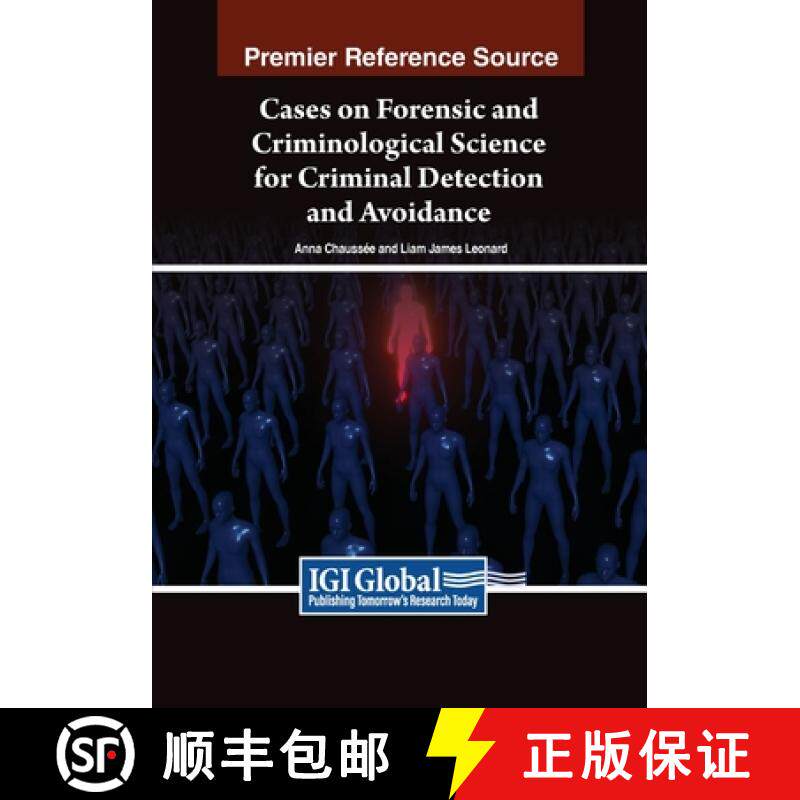 【3-4周达】Cases on Forensic and Criminological Science for Criminal Detection and Avoidance [9798369348635]